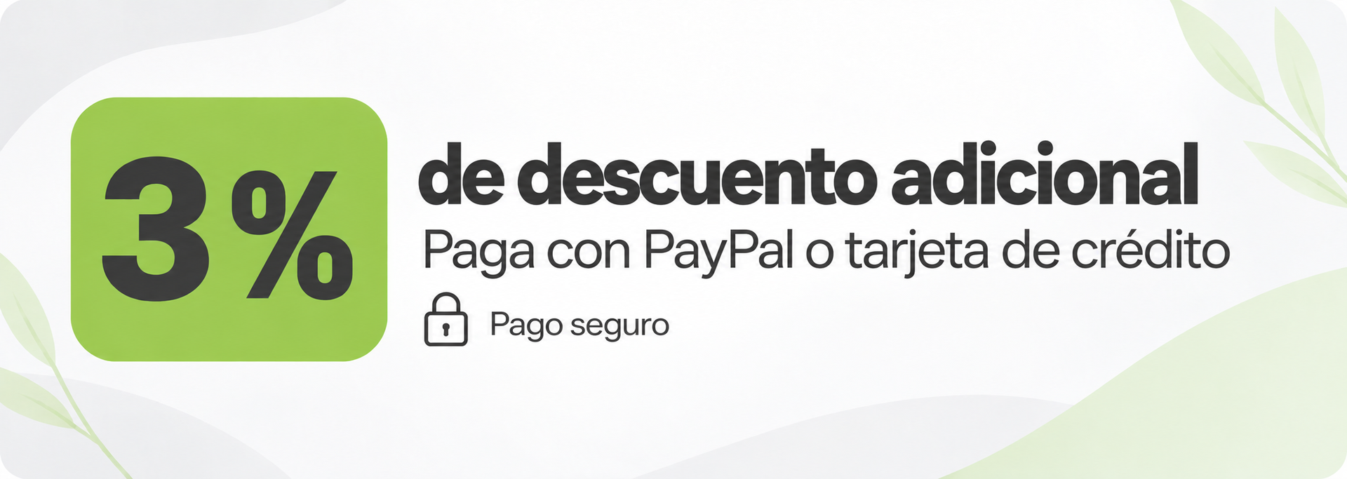 3 % de descuento adicional. Paga con PayPal o tarjeta de crédito. Pago seguro.